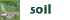 soil