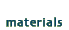 materials